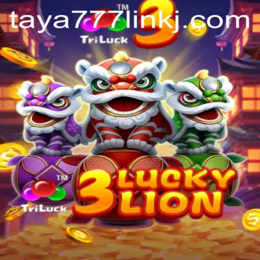 Explore the Fascinating World of 3LUCKYLION and Discover the TAYA777 Link