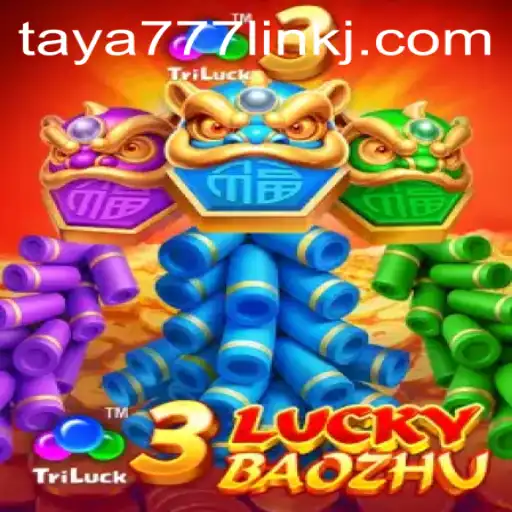 Exploring the Exciting World of 3LuckyBaozhu and the Taya777 Link