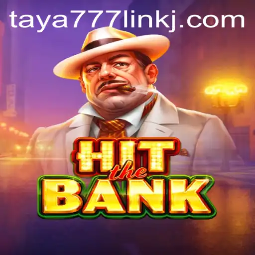 Exploring the Exciting World of HitTheBank and Taya777 Link