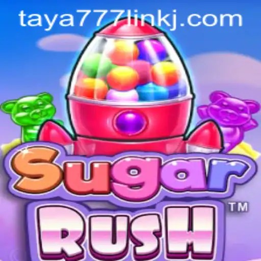 Exploring the Excitement of SugarRush and the Mystery of Taya777 Link
