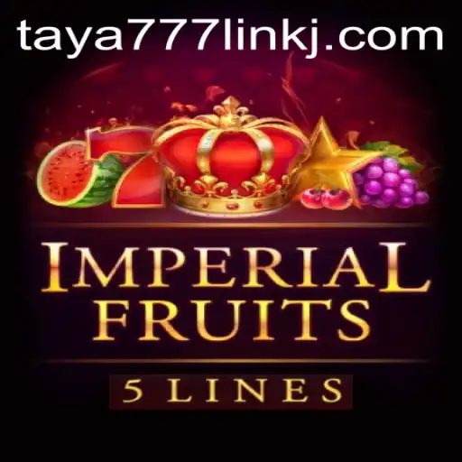 Discover the Exciting World of ImperialFruits5 with Taya777 Link