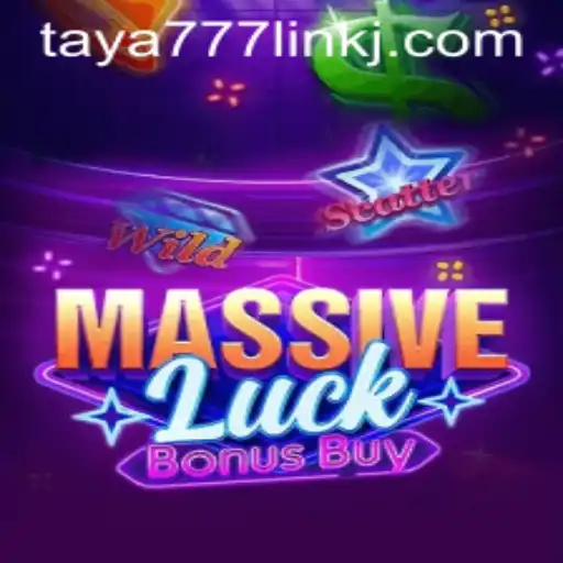 Exploring the Thrills of MassiveLuckBonusBuy with Taya777 Link
