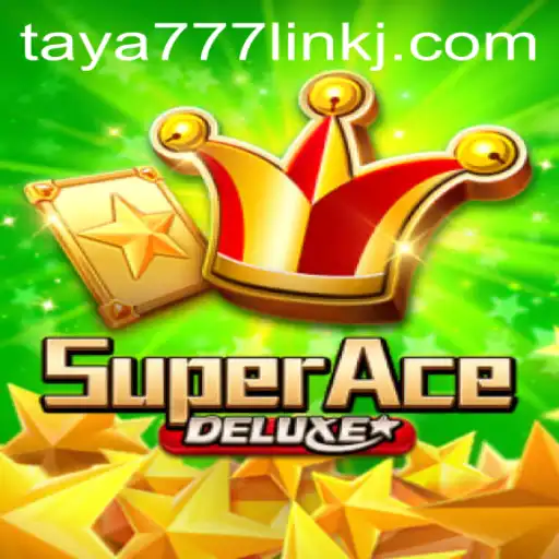 Exploring the Thrilling World of SuperAceDeluxe and the Significance of Taya777 Link